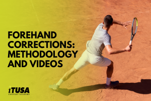 Forehand Corrections – Methodology and Videos